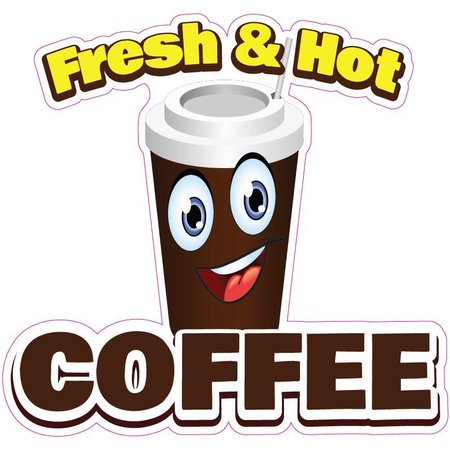SIGNMISSION Fresh & Hot CoffeeConcession Stand Food Truck Sticker, 12" x 4.5", D-DC-12 Fresh & Hot Coffee19 D-DC-12 Fresh & Hot Coffee19
